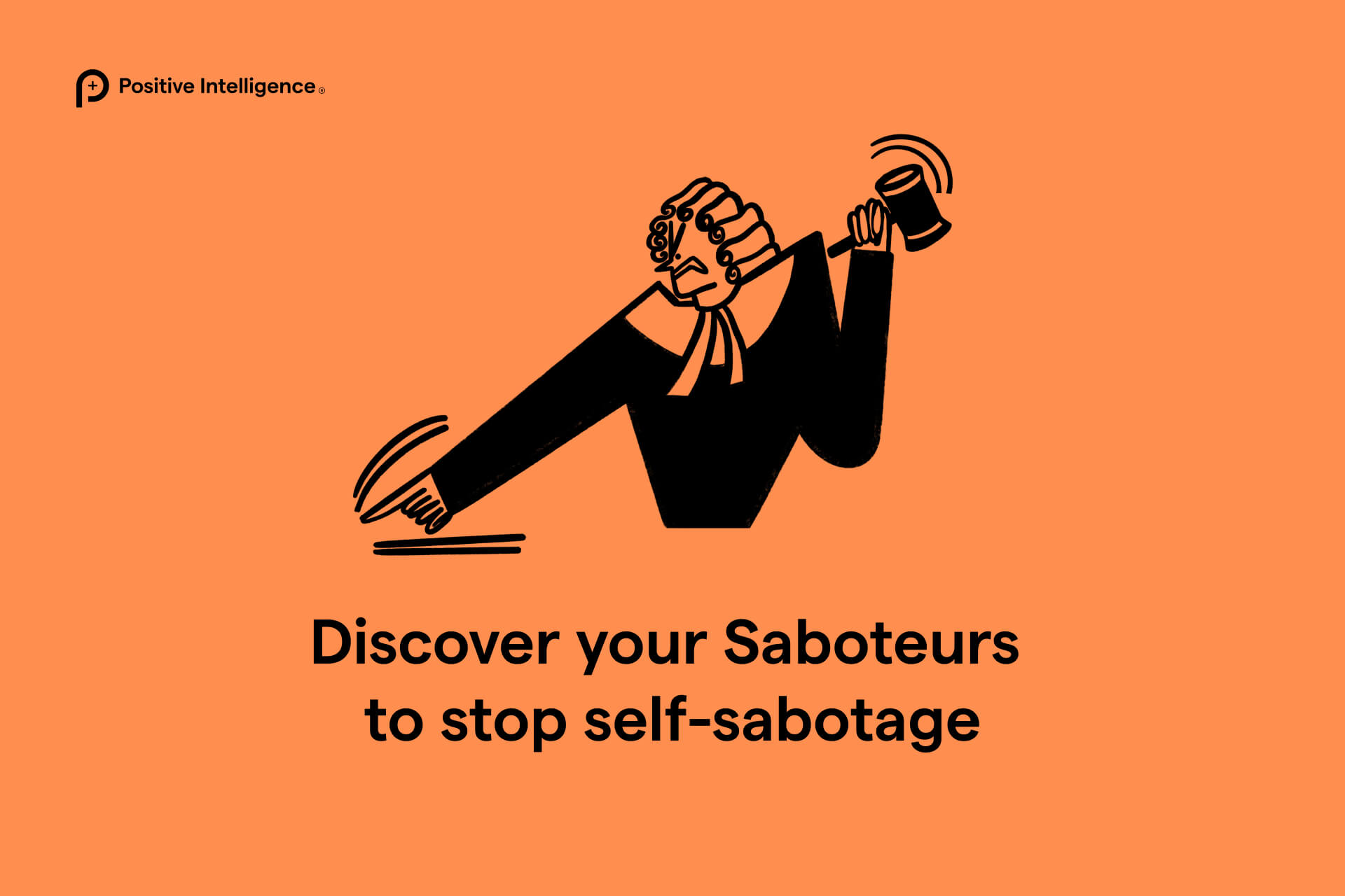 Discover your Saboteurs to stop self-sabotage